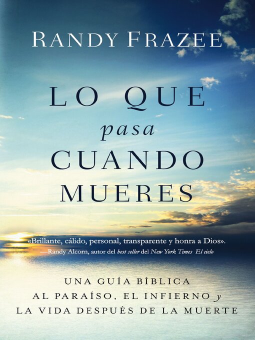 Title details for Lo que pasa cuando mueres by Randy Frazee - Available